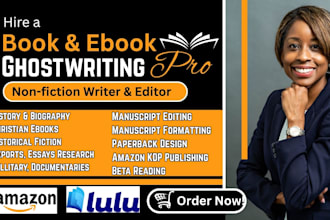 be your historical non fiction ebook manuscript writer with kdp book formatting