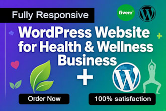 build a wordpress website for health and wellness business