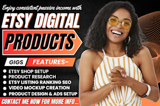 design etsy digital products set up etsy shop etsy SEO listing etsy shop set up