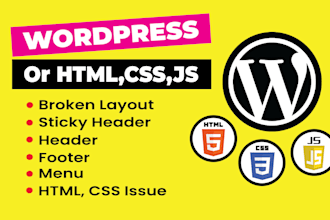 fix wordpress broken layout, sticky header, footer, menu, html or CSS issue