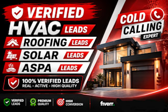 provide verified hvac leads roofing solar and med spa leads for cold calling