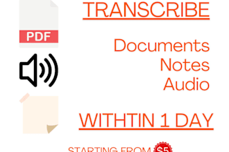 transcribe documents, images, or notes within 1 day
