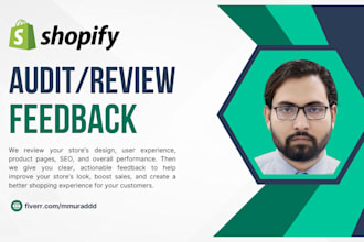 do shopify store review or audit and share feedback
