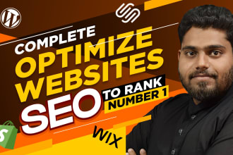 complete optimize website SEO on wordpress, shopify, wix, squarespace to rank 1
