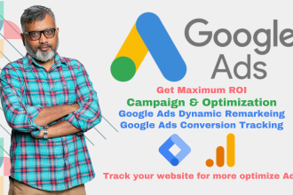 create and optimize google ads campaigns for your business