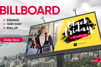 design billboard, signage, signboard, hoardings, roll up, or vinyl banner