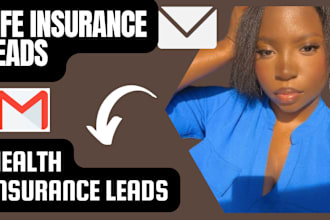 provide valid life insurance lead, health insurance lead and insurance lead