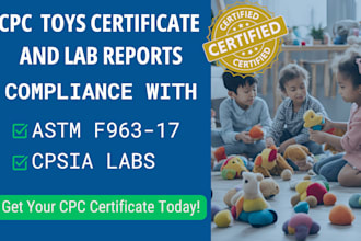 provide CPC toys certification as per cpsia for amazon fba and tiktok products