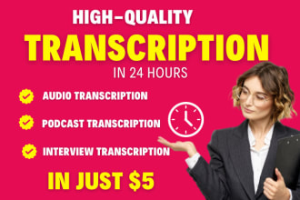 transcribe audio to text and do video transcription in 24 hours