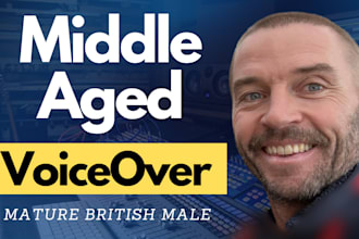 do a middle age british male voice over