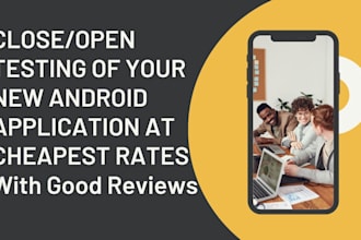 download and test new android application at lowest rates