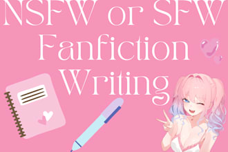 write nsfw or sfw fanfiction