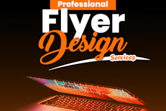 design flyers for your events and advertisements