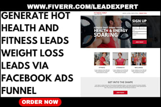 generate hot health and fitness leads weight loss leads via facebook ads funnel