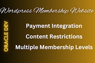 build wordpress membership website and membership website, payment system