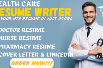 write winning ats medical, healthcare, dentist,pharmacy, nursing resume in 24hrs