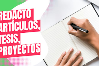 write articles, projects, theses, book projects in spanish