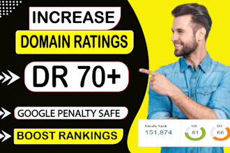 increase ahrefs domain rating DR 70 plus quickly