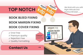 fix amazon KDP book error, KDP book margin, cover, interior bleed pages error