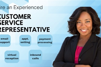be your customer service rep and virtual receptionist