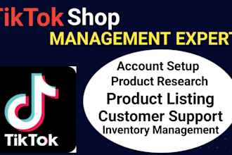 be your tiktok shop virtual assistant and manage tiktok shop