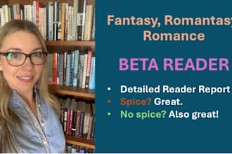 beta read your fantasy, romantasy or romance novel