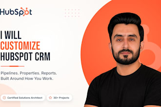customise hubspot crm, workflows, pipelines