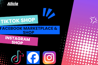 setup up tiktok shop, setup instagram shop and facebook marketplace listings