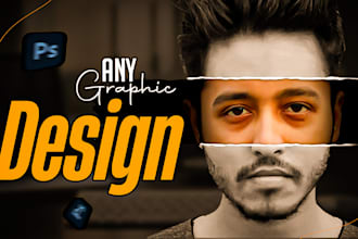 create any kind of graphic design and photoshop editing