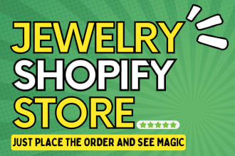 develop jewelry shopify store and jewelry shopify website design