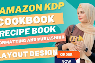 write and design cookbook recipe, cookbook formatting amazon kdp book publishing