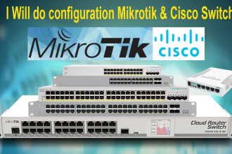 do configure, troubleshoot on your mikrotik and cisco switch