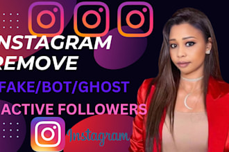 remove fake, bots, ghost instagram account and unfollow them