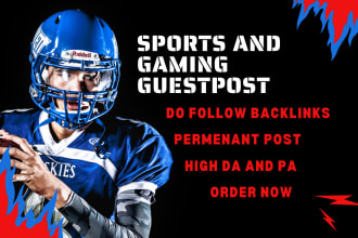 publish sports and gaming guest posts on high authority websites