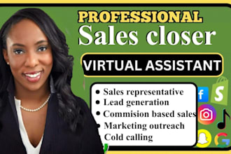 be commission based sales rep high ticket sales representative sales closer