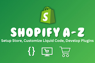 do everything related to your shopify site