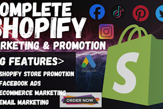 do complete shopify marketing, boost shopify sales ecommerce store promotion