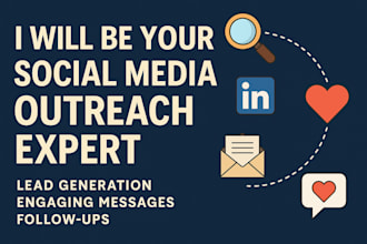 be your linkedin marketing manager and handle outreach