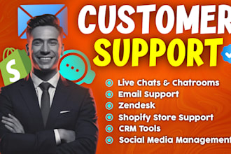 provide full time customer service, email and chat support
