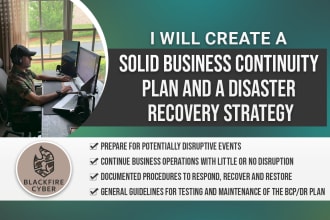 create a business continuity plan and a disaster recovery strategy