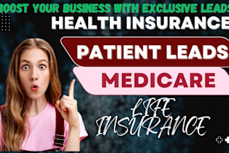 generate patient leads, medicare leads, life insurance, health insurance leads