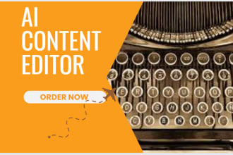 proofread, edit, and rewrite chatgpt ai content to human readable content
