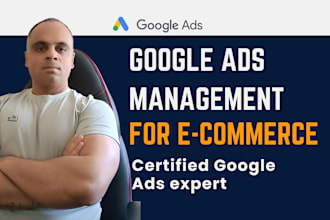 setup and manage google ads for your ecommerce store