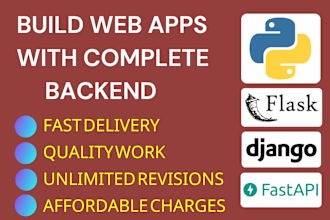 do complete backend using python django, fastapi or flask