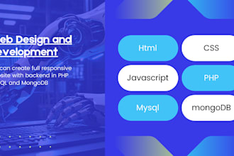 do website development and web design in HTML, CSS, js and backend with PHP
