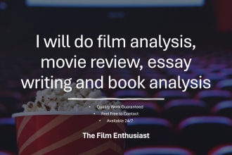do film analysis, movie review, essay writing and book analysis