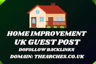 do a UK guest post on a home improvement website