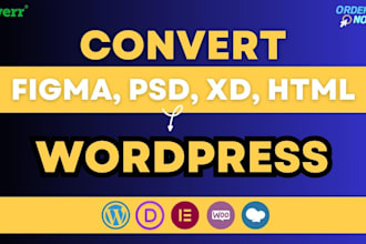convert figma, psd, xd, jpg, html to wordpress and provide quick website