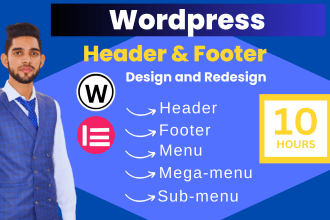 design and fix header, footer and mega menu for wordpress website in 10 hours