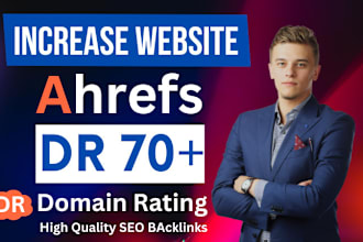 increase domain rating ahrefs dr70, domain authority da